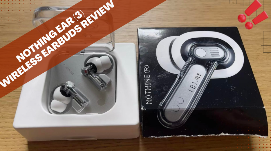 Watch Nothing Ear ﹙3﹚ Wireless Earbuds Review on Amazon Live